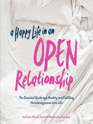 cover image of A Happy Life in an Open Relationship